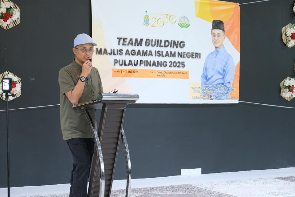 Program Team Building Majlis Agama Islam Negeri Pulau Pinang (MAINPP) 2025